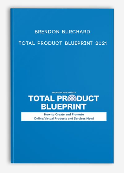 Brendon Burchard – Total Product Blueprint 2021