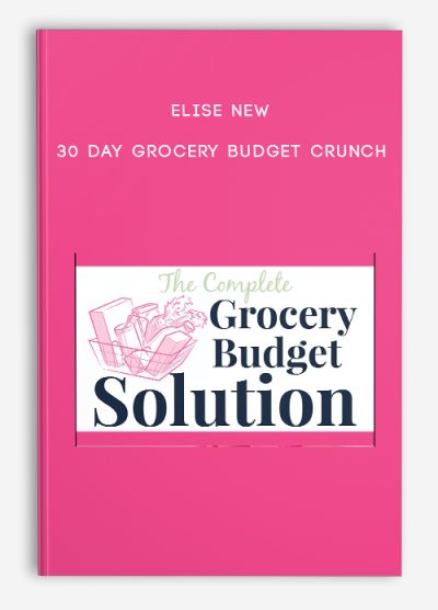 Elise New – 30 Day Grocery Budget Crunch