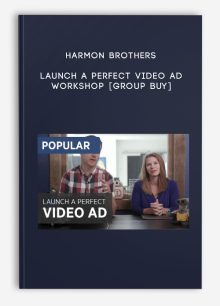 Harmon Brothers – Launch A Perfect Video Ad Workshop