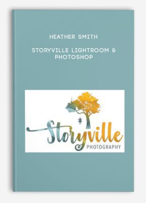 Heather Smith – Storyville Lightroom & Photoshop