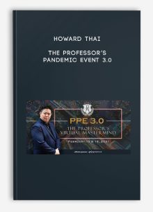 Howard Thai – The Professor’s Pandemic Event 3.0