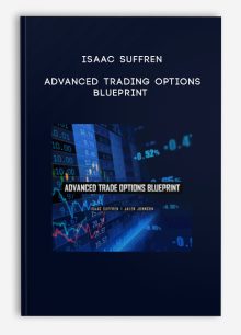 Isaac Suffren – Advanced Trading Options Blueprint