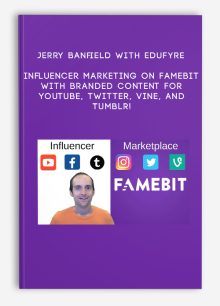 Jerry Banfield with EDUfyre – Influencer Marketing on Famebit with Branded Content for YouTube, Twitter, Vine, and Tumblr!