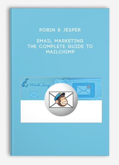 Robin & Jesper – Email Marketing – The Complete Guide to MailChimp