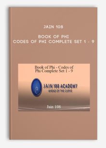 Jain 108 - Book of Phi - Codes of Phi Complete Set 1 - 9