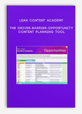 Lean Content Academy – The Driver-Barrier-Opportunity Content Planning Tool