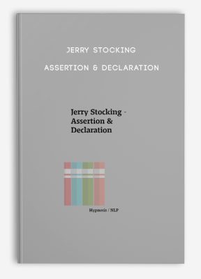 Jerry Stocking - Assertion & Declaration