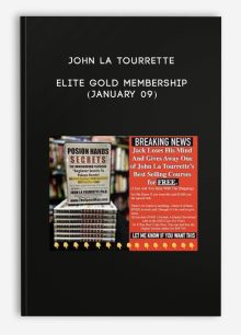 John La Tourrette - Elite Gold Membership (January 09)