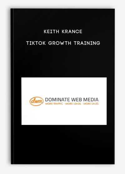 Keith Krance – TikTok Growth Training