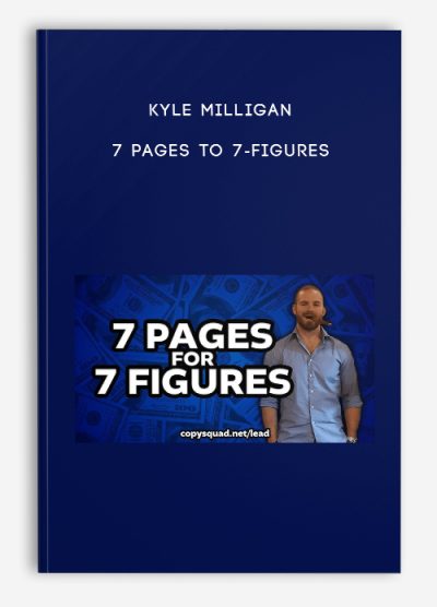 Kyle Milligan – 7 Pages to 7-Figures