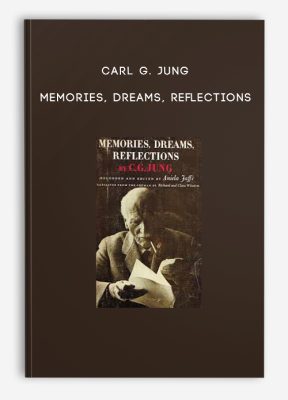 Carl G. Jung - Memories, Dreams, Reflections