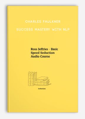 Charles Faulkner - Success Mastery With Nlp