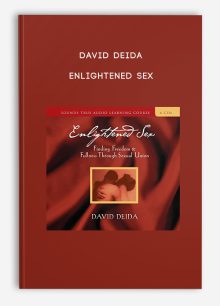 David Deida - Enlightened Sex