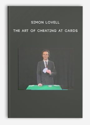 Simon Lovell - The Art of Cheating at Cards