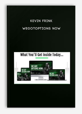 Kevin Frink – WeGotOptions Now