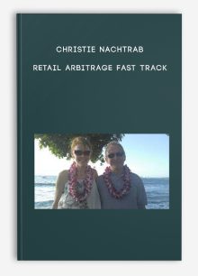 Christie Nachtrab – Retail Arbitrage Fast Track