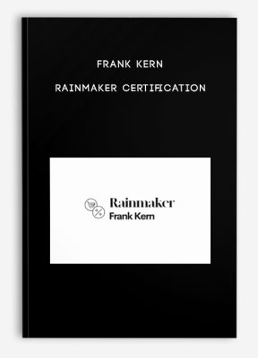 Frank Kern – Rainmaker Certification