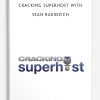 Cracking Superhost with Sean Rakidzich