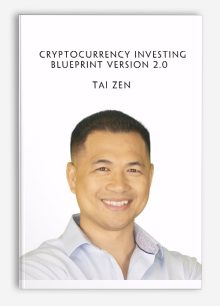 Cryptocurrency Investing Blueprint Version 2.0 – Tai Zen