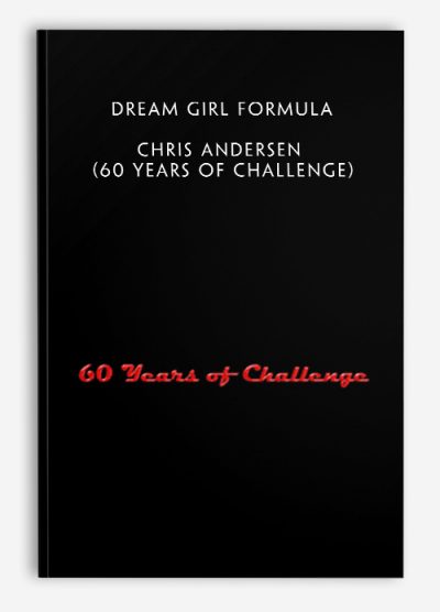 Dream Girl Formula By Chris Andersen (60 Years Of Challenge)