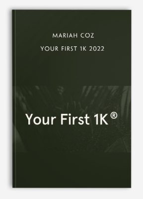 Mariah Coz - Your First 1K 2022