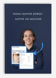 Noah Hunter Dorsey – Native Ad Machine