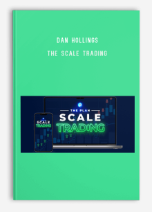 Dan Hollings – The Scale Trading