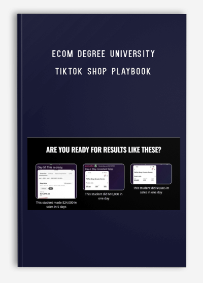 Ecom Degree University – TikTok Shop Playbook