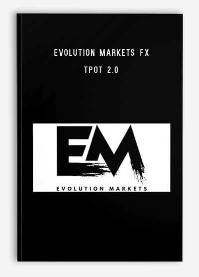 Evolution Markets FX – TPOT 2.0