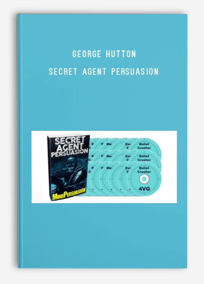 George Hutton – Secret Agent Persuasion