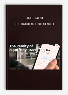 Jake Hatch – The Hatch Method Stage 1