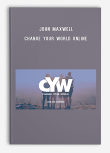 John Maxwell – Change Your World Online