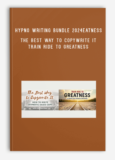 Joshua Lisec – HYPNO WRITING BUNDLE 2024 – The Best Way to Copywrite It Train Ride to Greatness