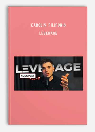 Karolis Piliponis – Leverage