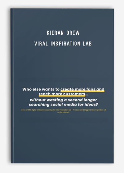 Kieran Drew – Viral Inspiration Lab