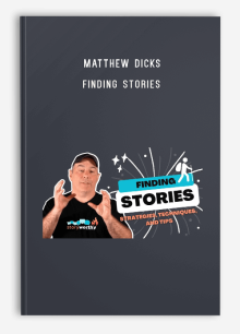 Matthew Dicks – Finding Stories