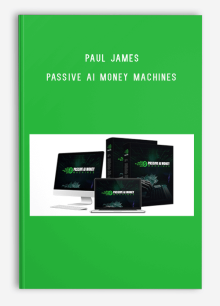 Paul James – Passive AI Money Machines