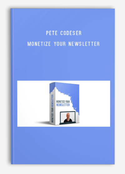 Pete Codes – Monetize Your Newsletter