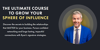 Ryan Serhant – The Ultimate Course To Grow Your Sphere of Influence