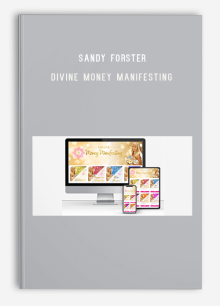 Sandy Forster – Divine Money Manifesting