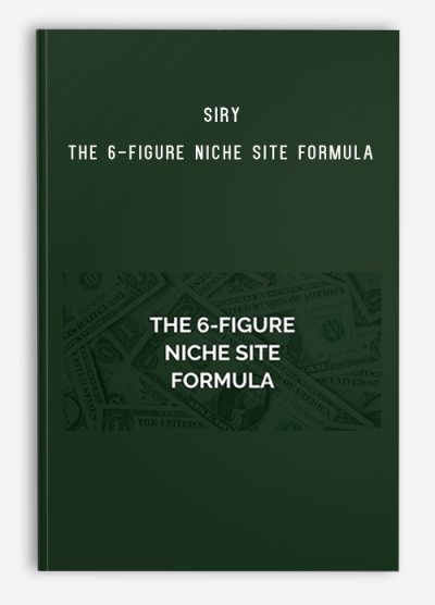 Siry – The 6-Figure Niche Site Formula