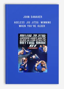 Ageless Jiu Jitsu Winning When You’re Older And Less Athletic – Bottom Game Gi By John Danaher