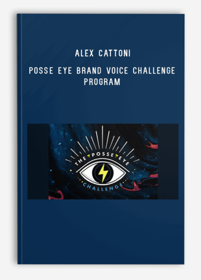 Alex Cattoni – Posse Eye Brand Voice Challenge Program