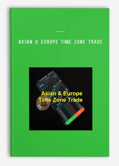 Asian & Europe Time Zone Trade