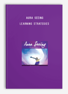 Aura Seeing – Learning Strategies – Brian Osborne & Paul Scheele