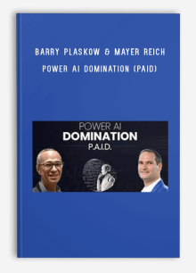 Barry Plaskow & Mayer Reich - Power AI Domination (PAID)