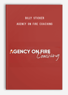 Billy Sticker – Agency On Fire Coaching