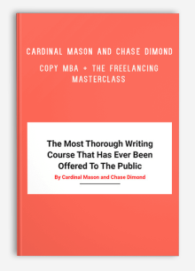 Cardinal Mason and Chase Dimond – Copy MBA + The Freelancing Masterclass