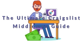 Craigslist Middleman – The Ultimate Craigslist Middleman Guide