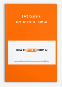 Dave Kaminski – How To Profit From AI